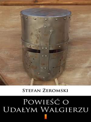 cover image of Powieść o Udałym Walgierzu